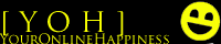 { YOH : YourOnlineHappiness } banner